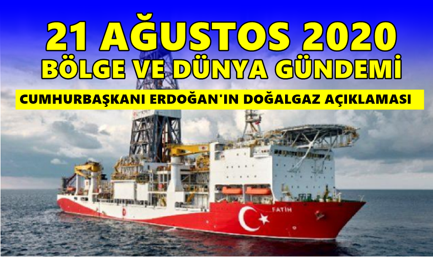 Bandırma Gerçek Gazetesi | 21 Ağustos 2020 Dünya Gündemi ...