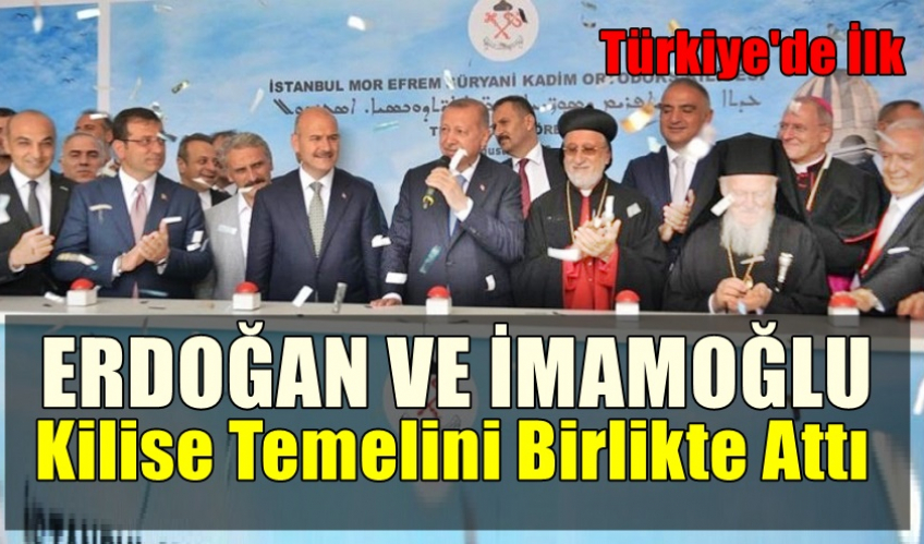 Bandırma Gerçek Gazetesi | Erdoğan ve İmamoğlu Süryani Kilisesi Temel Atma Töreninde Buluştu