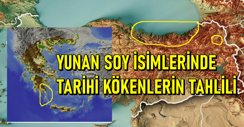 Yunan Soyisimleri Üzerinden Tarihi Kökenleri Üzerine Bir Tahlil