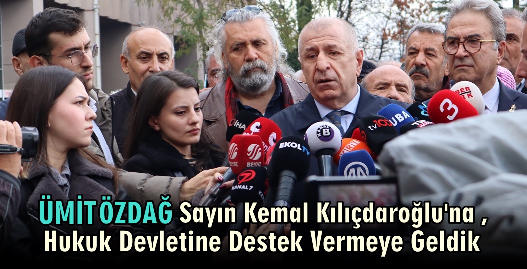 Prof. Dr. Ümit Özdağ, Kemal Kılıçdaroğlu’nun yargılandığı davaya katıldı.