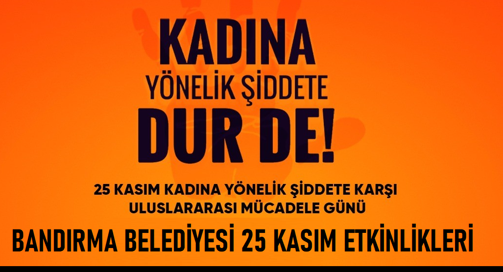 Kadına Yönelik Şiddete DUR DE!