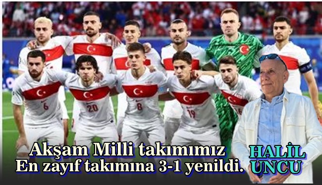 Akşam Milli takımımız grubun en zayıf takımına 3-1 yenildi.