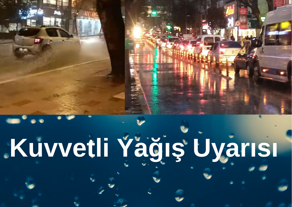 Marmara’nın Güneyi İçin Kuvvetli Yağış Uyarısı