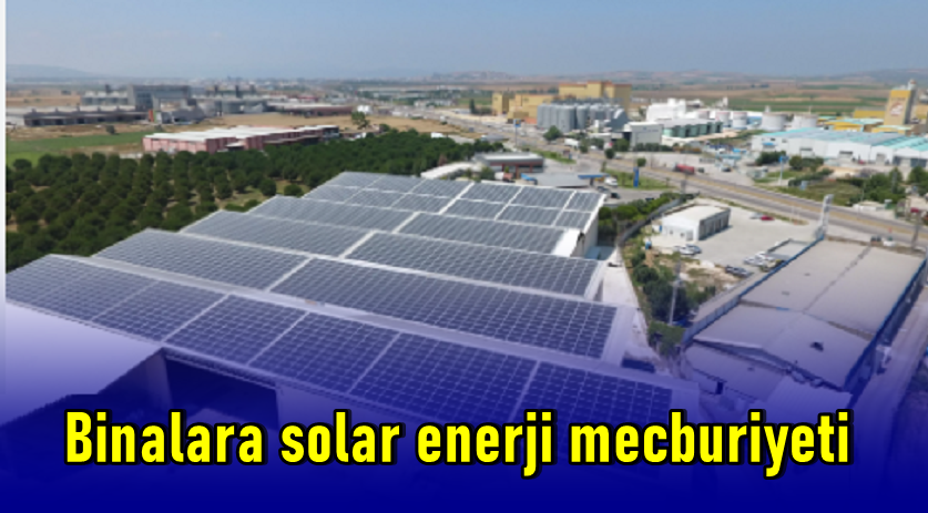 Yeni Binalarda Güneşten Elektrik Zorunluluğu Yüzde 10’a Çıkarıldı