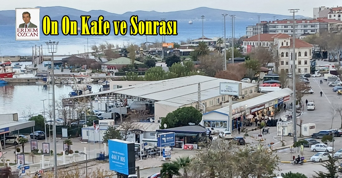 On On Kafe ve Sonrası