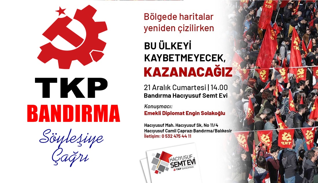 TKP Bandırma’dan Engin Solakoğlu Söyleşisi’ne Çağrı