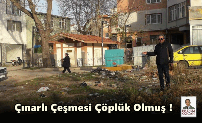 Tarihi Çınarlı Çeşmesi Çöplük Olmuş