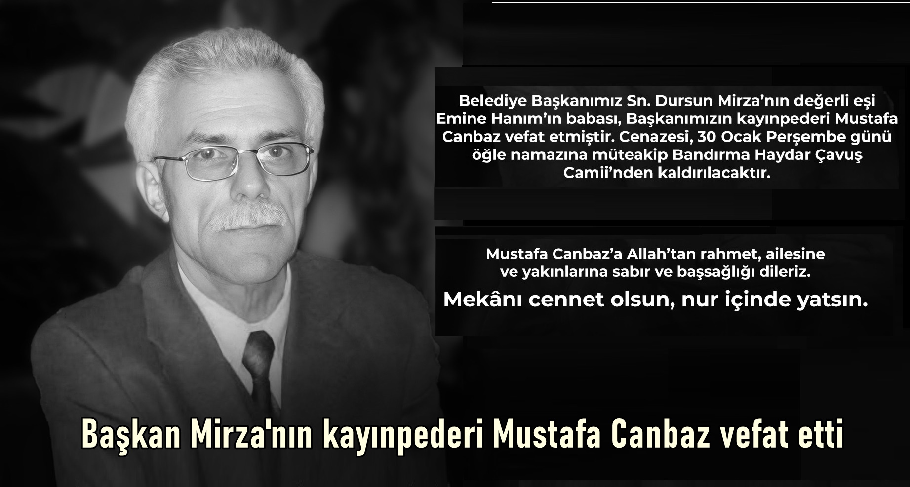 Başkan Mirza’nın Kayınpederi Vefat Etti