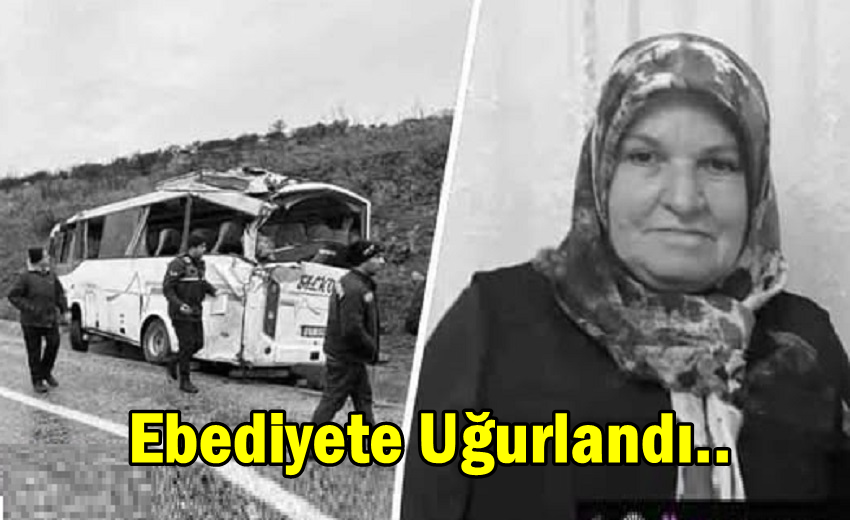 Zülfiye Ercan ebediyete uğurlandı..