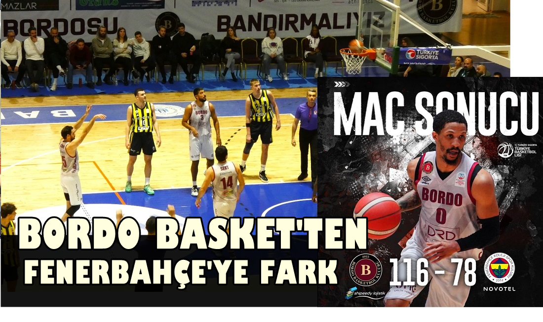 Bordo Basket’ten Fenerbahçe Koleji’e rekor fark