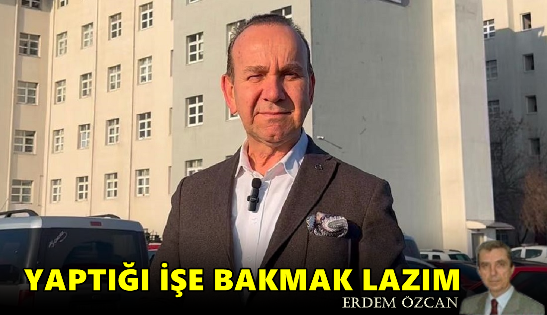 Yaptığı İşe Bakmak Lazım..