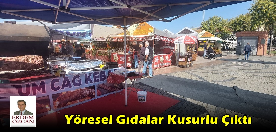 Yöresel Gıdalar Kusurlu Çıktı