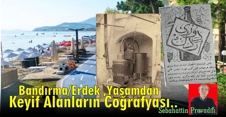 Bandırma Erdek Yaşamdan Keyif Alanların Coğrafyası..