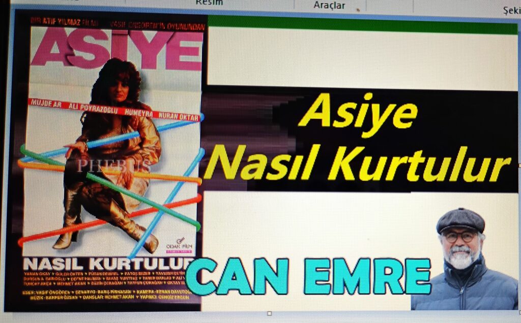 Asiye Nasıl  Kurtulur