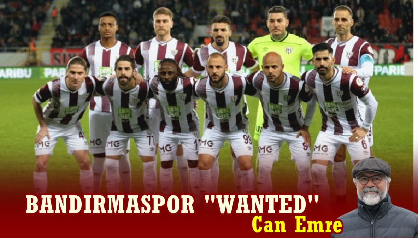 Bandırmaspor Wanted