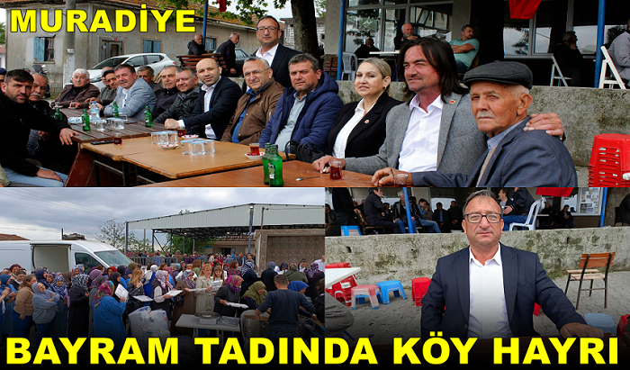 Muradiye’de Köy Hayrı Bayram Yerine Döndü