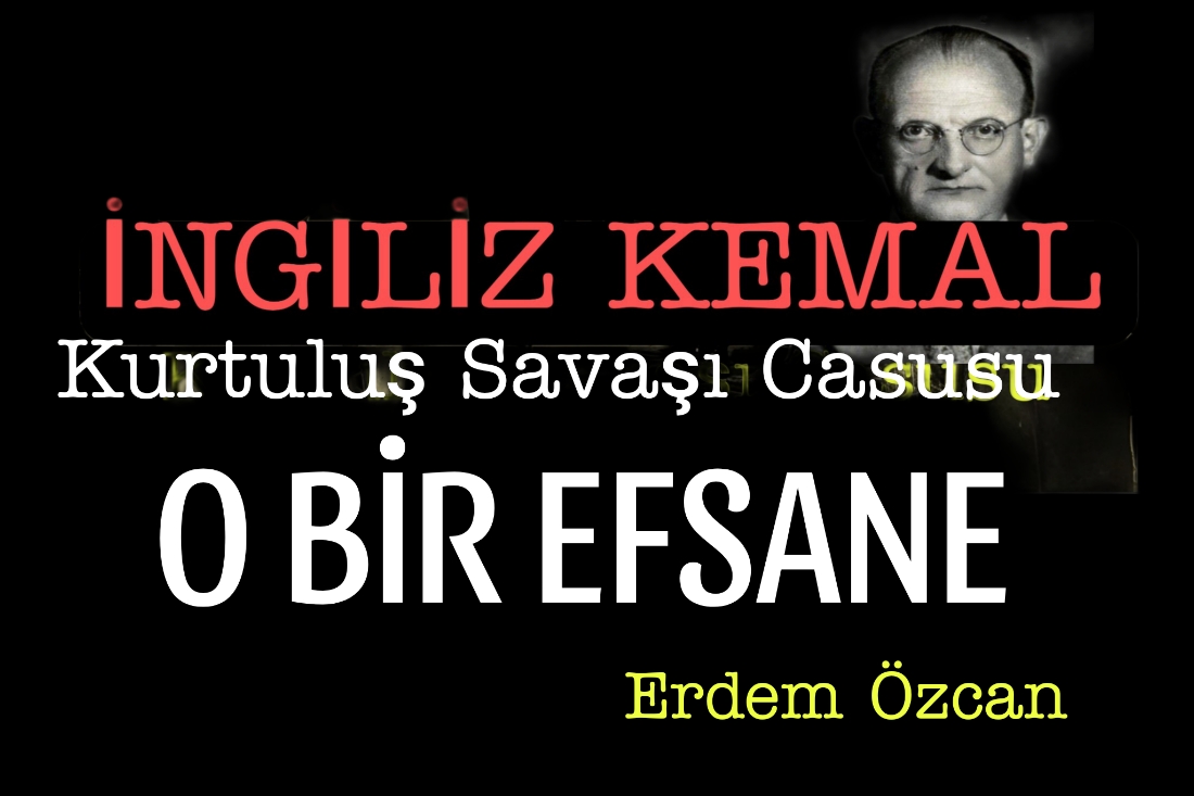 O Bir Efsane! İngiliz Kemal / Erdem Özcan