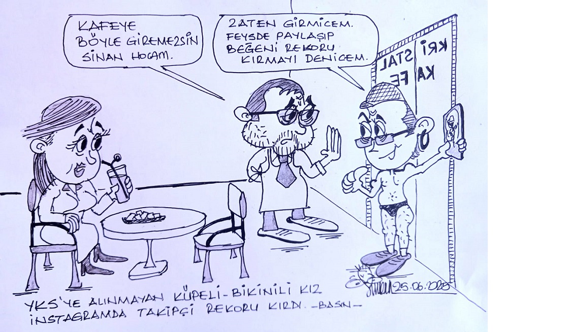 Sosyal Medya Çılgınlıkları Şaşırtıyor.. Sinan Beyhan Çizdi