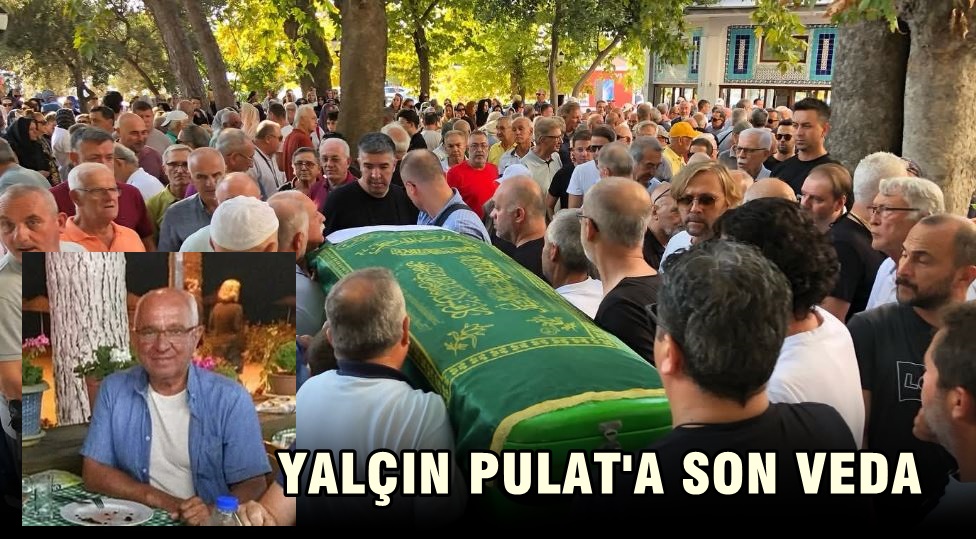 Sevilen Esnaf  Yalçın Pulat Dualarla Sonsuzluğa Uğurlandı
