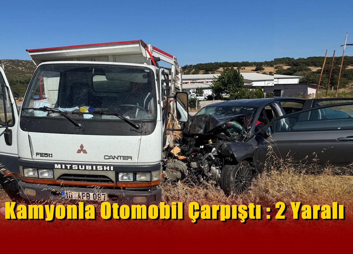 Otomobil İle Kamyonetin Çarpışması Sonucu 2 Kişi Yaralandı