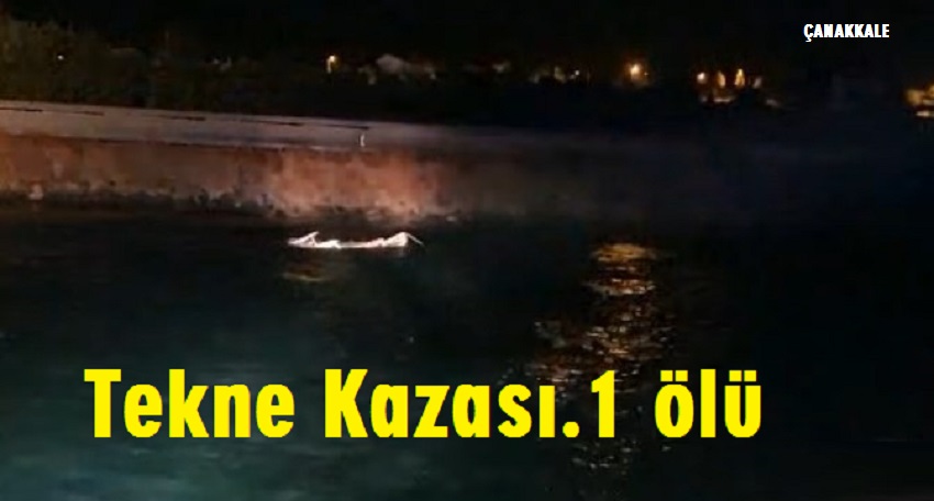 Tekne Kazası: 1 Kişi Hayatını Kaybetti