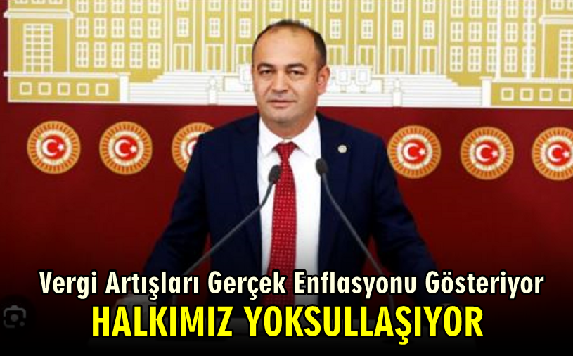 Özgür Karabat : Artan Vergiler Halkı Yoksullaştırdı