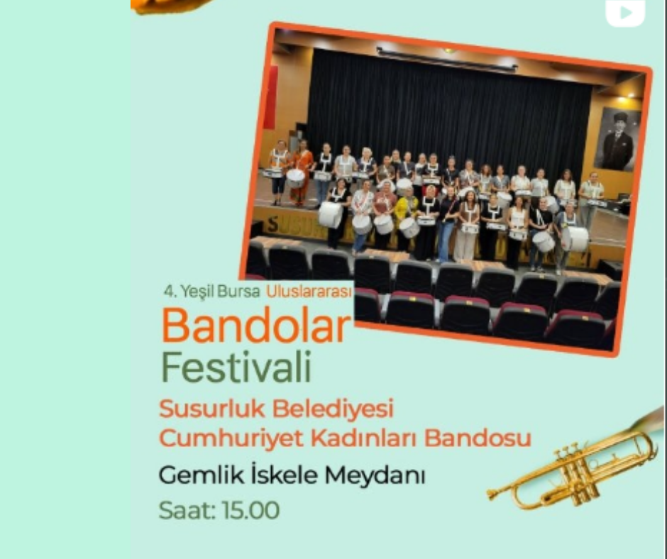 Susurluk Belediyesi Cumhuriyet Kadınları Bando Takımı Sahne Alıyor