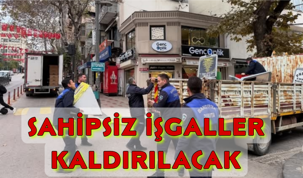 Zabıta ‘dan Tabela /İşgal Uygulaması