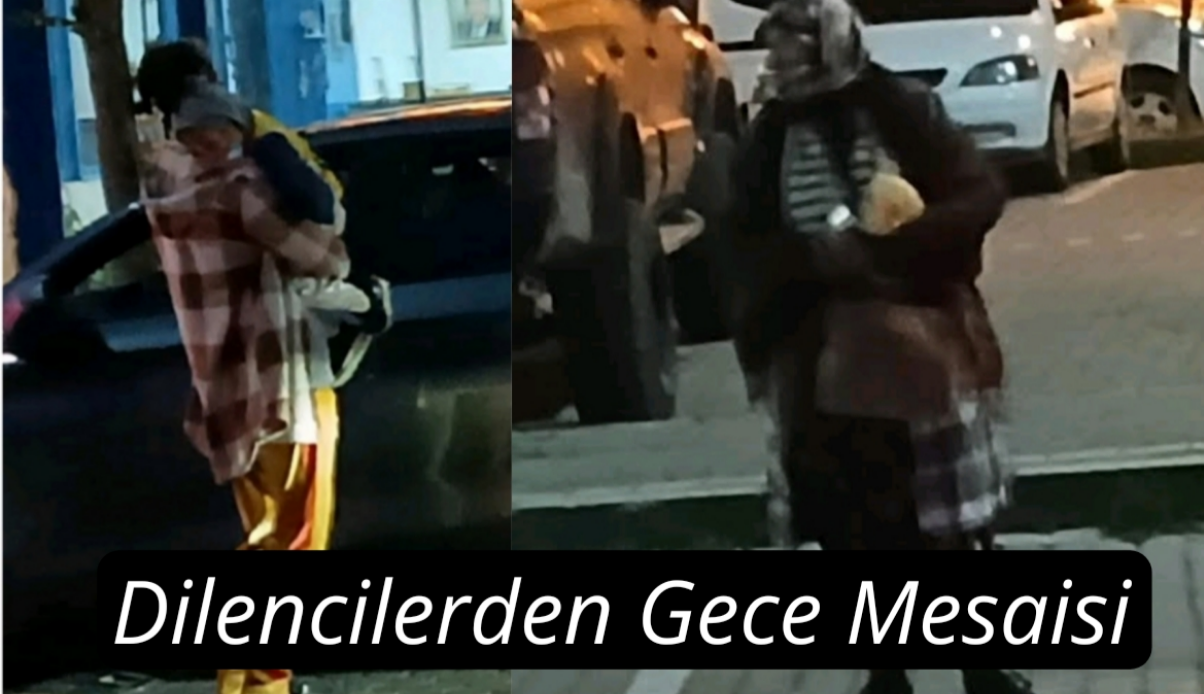 Dilencilerin Gece Mesaisi !