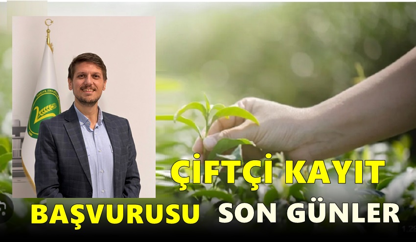 Çiftçilere Kayıt Sistemine Başvuru İçin Son Çağrı