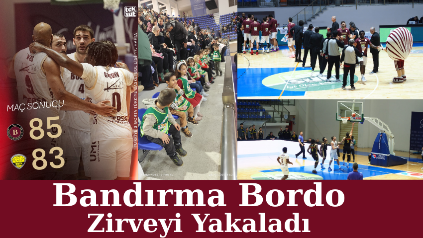 Bandırma Bordo Zirveyi Yakaladı