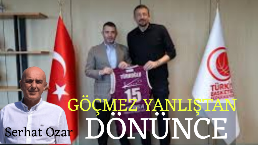 Göçmez Yanlıştan Dönünce