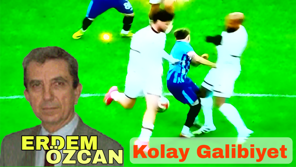 Kolay Galibiyet