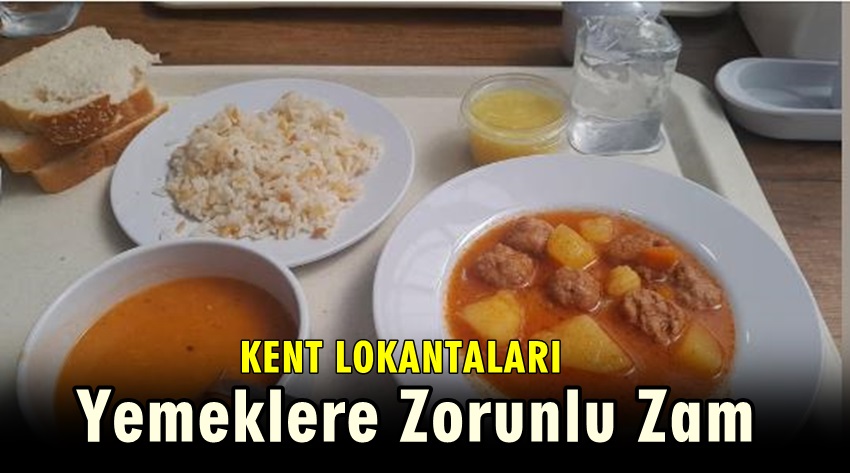 Kent Lokantaları’nda Yemeğe Yüzde 60 Zam