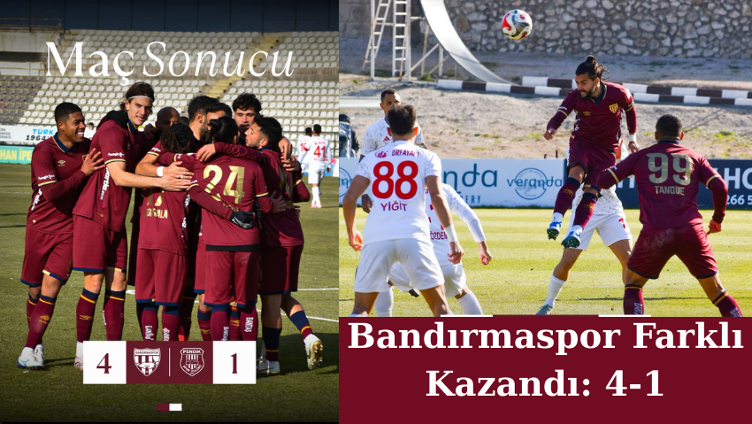 Bandırmaspor Farklı Kazandı: 4-1
