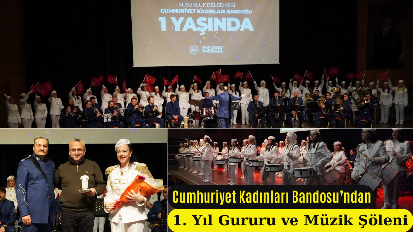 Susurluk Belediyesi Cumhuriyet Kadınları Bandosu 1. Yılını Coşkuyla Kutladı