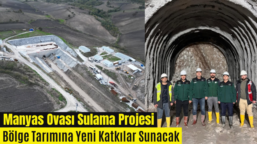 Manyas Ovası Sol Sahil Sulaması İletim Tüneli İnşaatında İnceleme