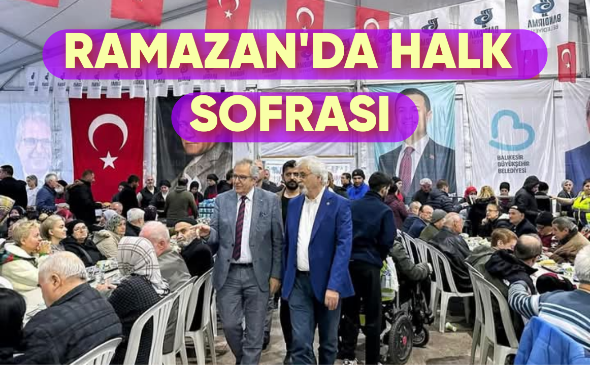 Bandırma’da Ramazan’da Halk Sofraları Geleneği Devam Edecek