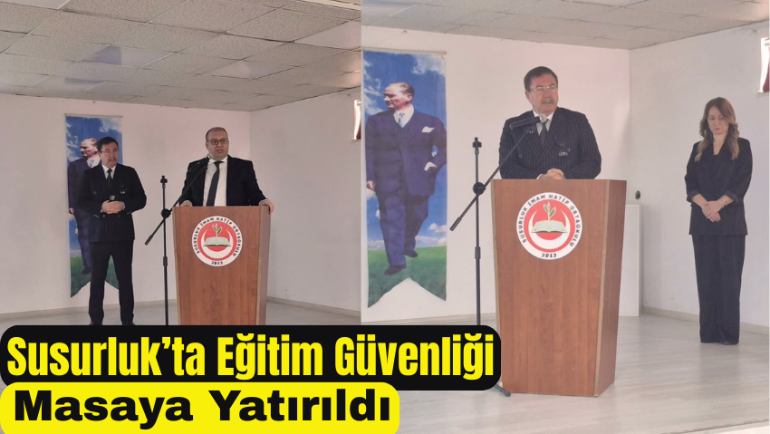 Susurluk’ta Eğitim Güvenliği ve Koruyucu Tedbirler Toplantısı Gerçekleştirildi