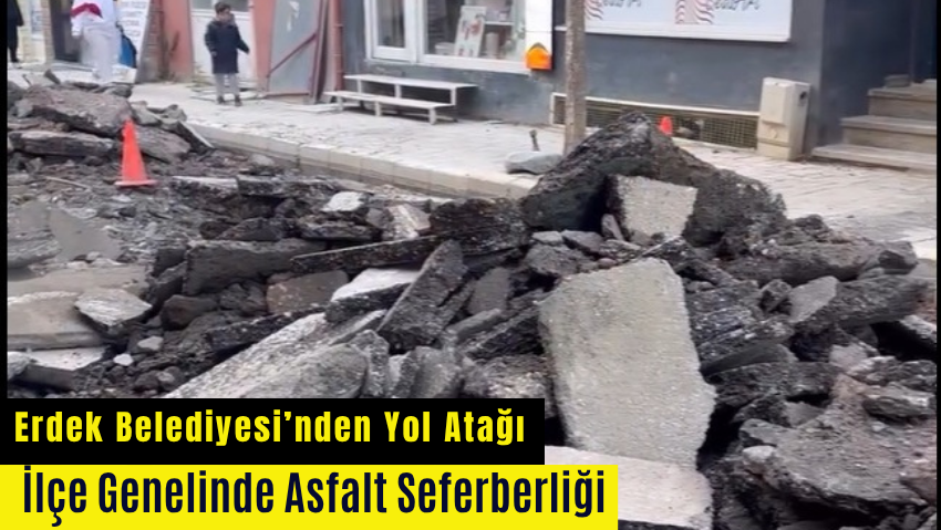 Erdek’te Yol Yenileme Çalışmaları
