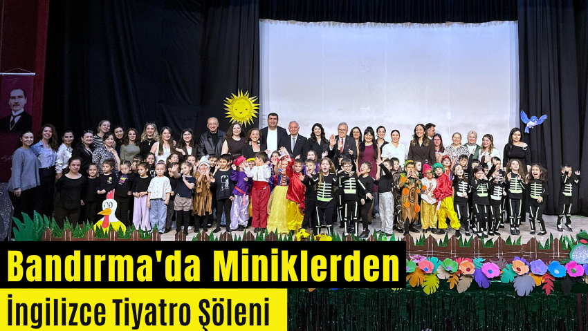 Bandırma’da Çocuklardan İngilizce Tiyatro Gösterisi