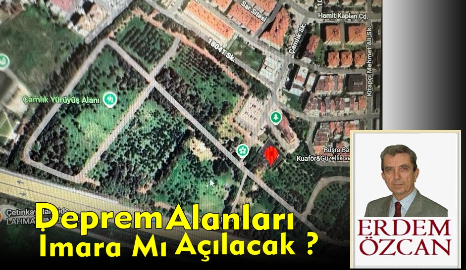 Bandırma Deprem Alanları İmara Mı Açılacak ?
