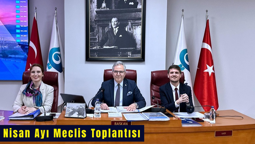 Bandırma Belediyesi Nisan Ayı Meclis Toplantısı Gerçekleştirildi