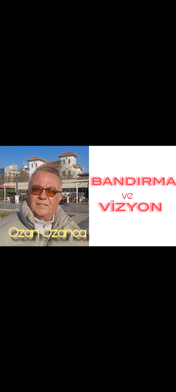 Bandırma ve Vizyon