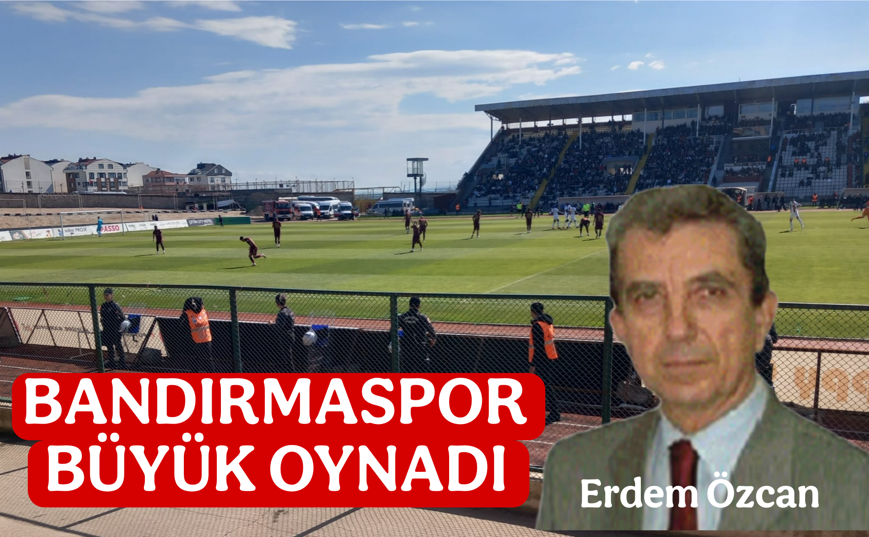 Bandırmaspor Büyük Oynadı