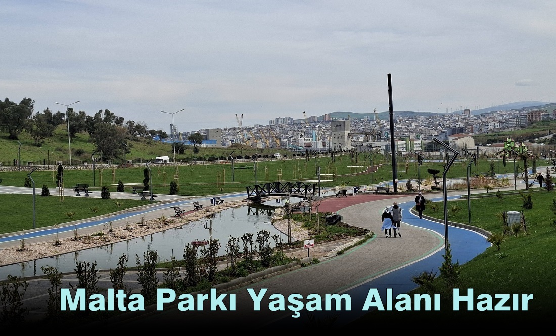 Malta Parkı Yaşam Alanı Hazır