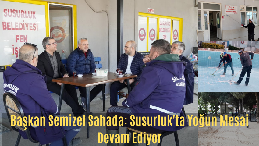 Susurluk Belediyesi’nden Yoğun Mesai: Başkan Yıldırım Semizel Sahadaki Çalışmaları İnceledi