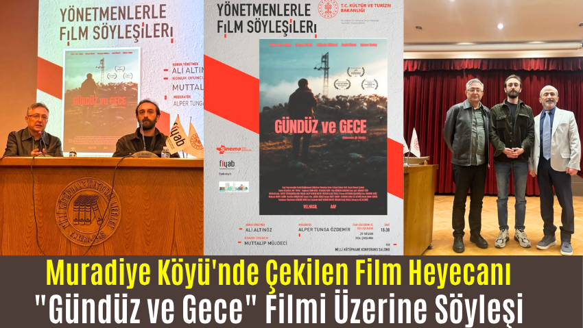 “Gündüz ve Gece” Filmi Yönetmen ve Oyuncusuyla Söyleşide