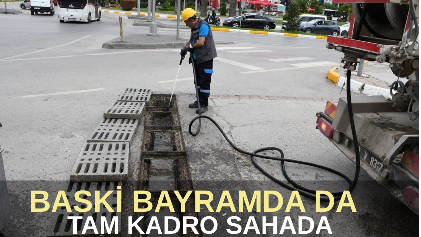 BASKİ’den Kurban Bayramı Öncesi Önemli Uyarı!