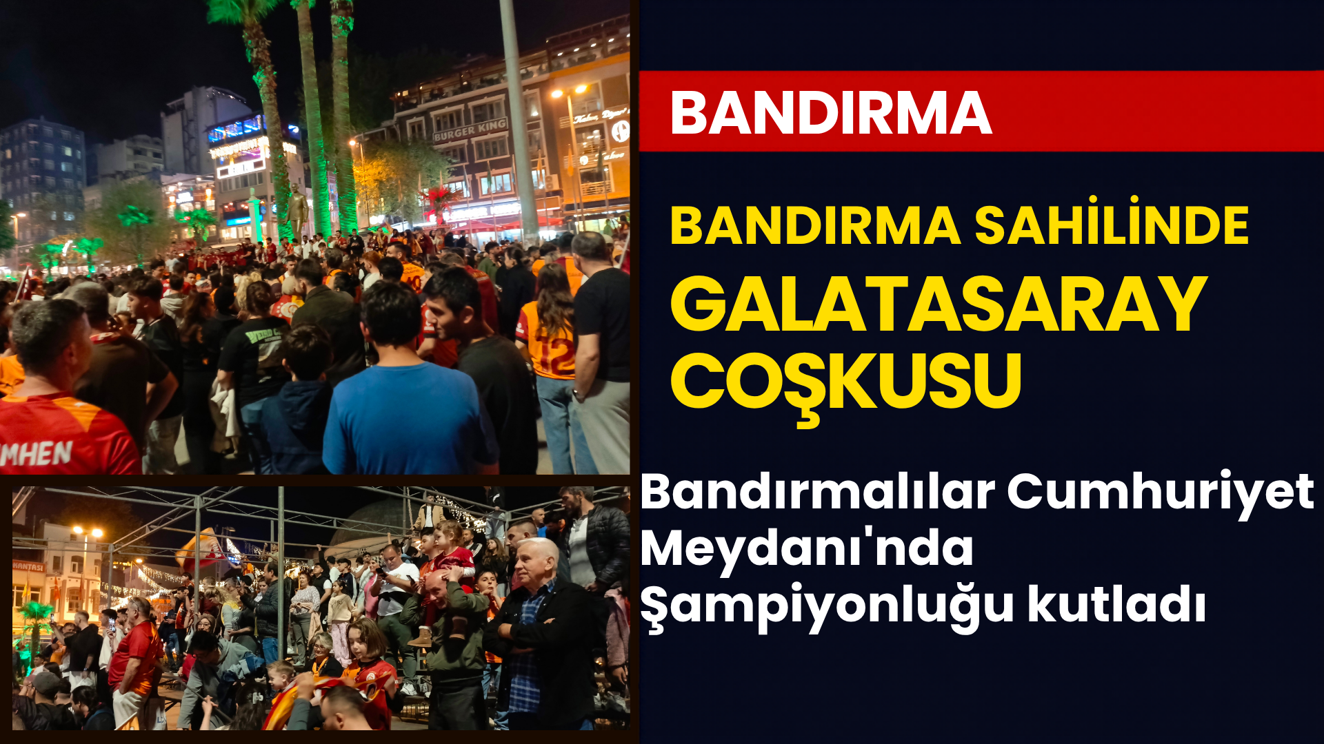 Bandırma Sahilinde Galatasaray Coşkusu